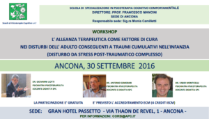 L'alleanza terapeutica come fattore di cura nei disturbi dell'adulto conseguenti a traumi cumulativi nell'infanzia @ c/o Grand Hotel Passetto | Ancona | Italia