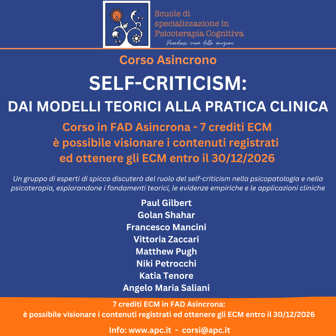 ASINCRONO - SELF-CRITICISM: DAI MODELLI TEORICI ALLA PRATICA CLINICA