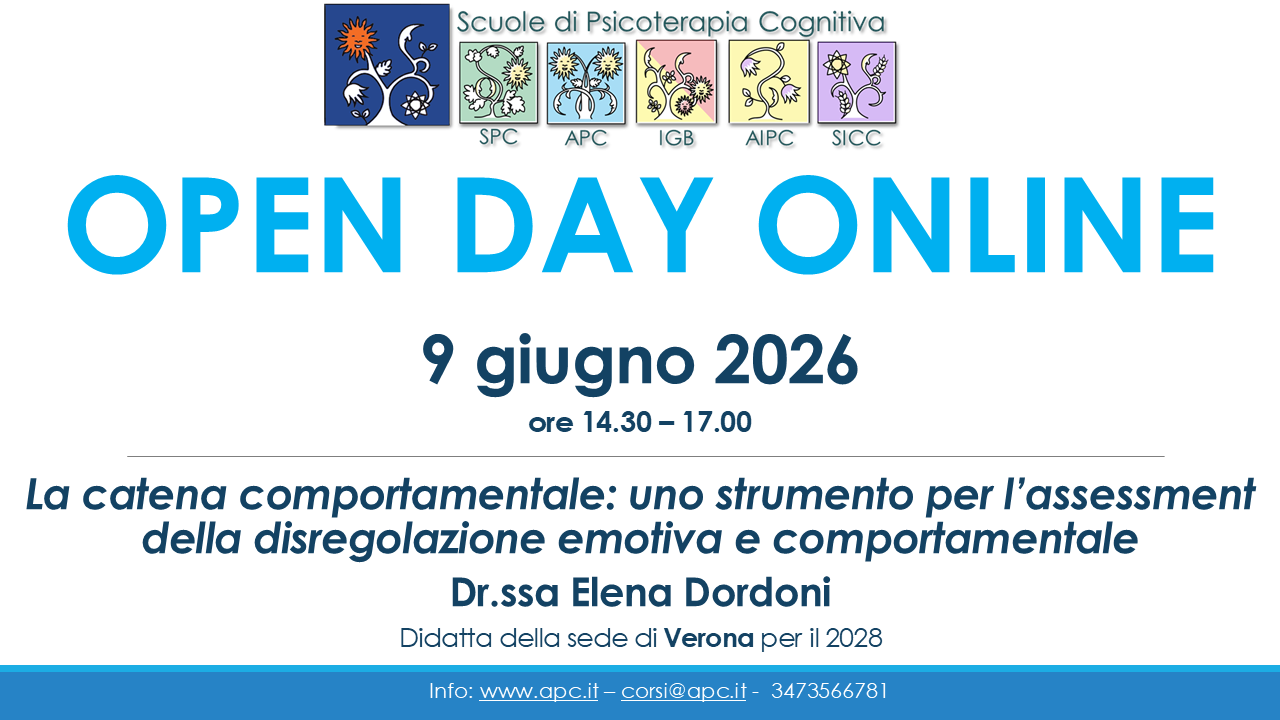 OPEN DAY ONLINE Scuole di Psicoterapia Cognitiva - "La catena comportamentale: uno strumento per l’assessment della disregolazione emotiva e comportamentale"