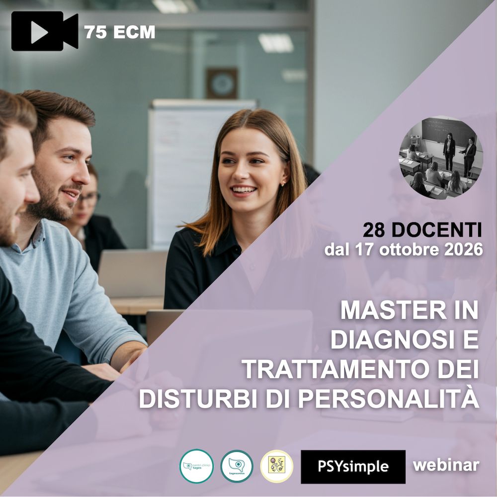 "MASTER IN DIAGNOSI E TRATTAMENTO DEI DISTURBI DI PERSONALITÀ" 7° edizione - Ottobre 2026 - Luglio 2027