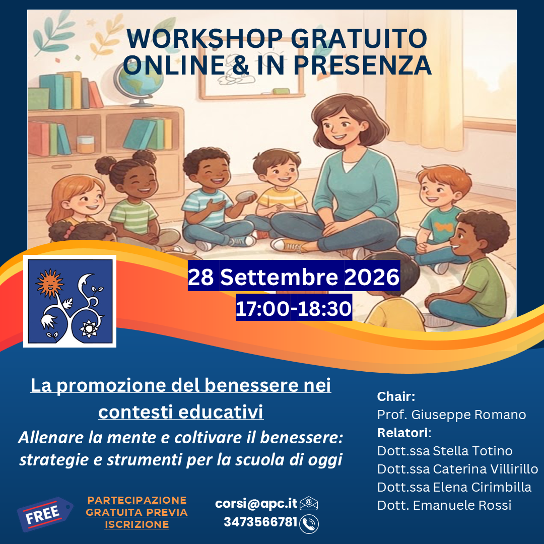 La promozione del benessere nei contesti educativi - WORKSHOP GRATUITO  ONLINE & IN PRESENZA - 28 settembre 2026